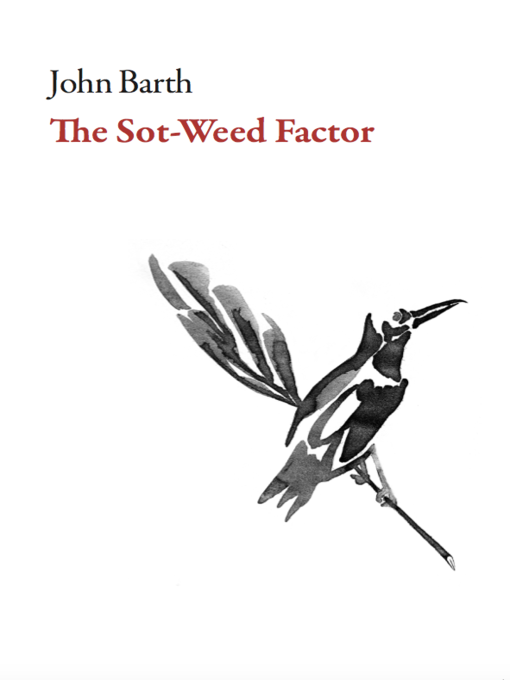 Title details for The Sot-Weed Factor by John Barth - Available